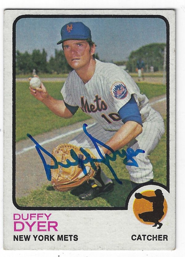 Autographed DUFFY DYER 1973 Topps Card - Main Line Autographs