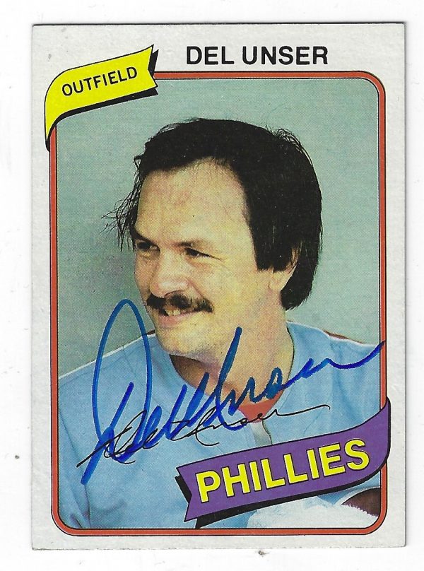 Autographed DEL UNSER 1980 Topps Card