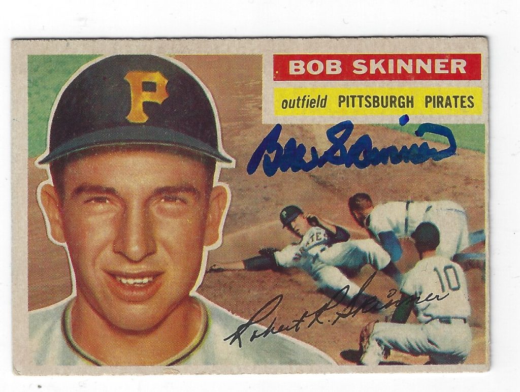 Autographed BOB SKINNER 1956 TOPPS Card - Main Line Autographs