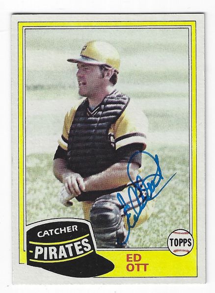 Autographed ED OTT Pittsburgh Pirates 1981 Topps Card - Main Line ...