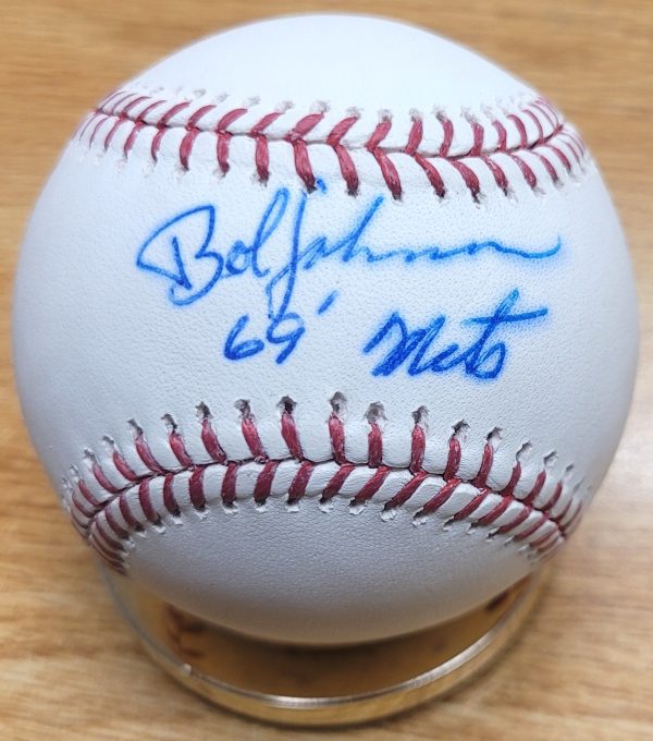 Autographed BOB JOHNSON "69 Mets" Official Major League Baseball